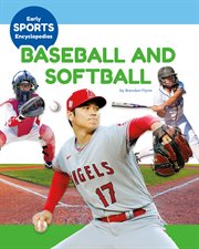 Baseball and Softball : Early Sports Encyclopedias cover image cdn