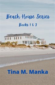 Beach House Series : Books #1-2. Beach House cover image cdn