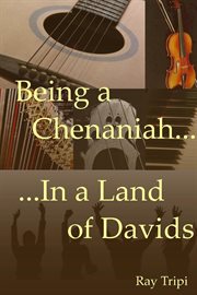 Being a Chenaniah in a Land of Davids : Being a Chenaniah in a Land of Davids cover image cdn