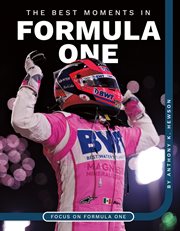 Best Moments in Formula One : Focus on Formula One cover image cdn