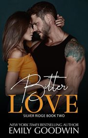 Bitter Love : Silver Ridge cover image cdn