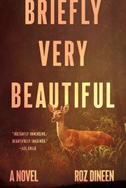 Briefly Very Beautiful : A Novel cover image cdn
