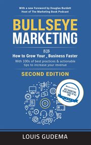 Bullseye Marketing : How to Grow Your B2B Business Faster cover image cdn