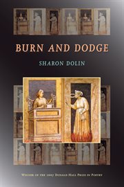 Burn and Dodge : Pitt Poetry cover image cdn
