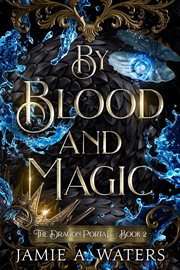 By blood and magic. Dragon portal cover image cdn