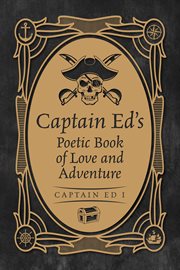 Captain Ed's Poetic Book of Love and Adventure cover image cdn