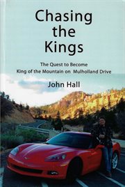 Chasing the Kings : The Quest to Become King of the Mountain on Mulholland Drive cover image cdn