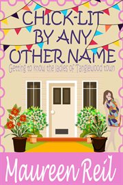 Chick-Lit by Any Other Name cover image cdn