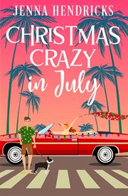 Christmas Crazy in July cover image cdn