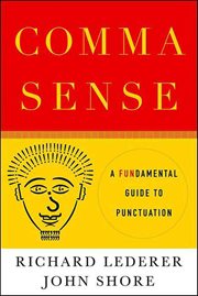 Comma Sense : A Fun-damental Guide to Punctuation cover image cdn