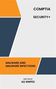 CompTIA Security + : Malware and Malware Infections cover image cdn