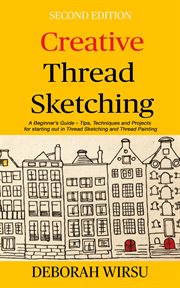 Creative Thread Sketching : Books for Textile Artists cover image cdn