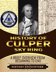 Culper Spy Ring : A Brief Overview from Beginning to the End cover image cdn