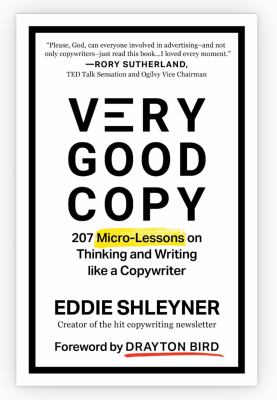 Very good copy : 207 micro-lessons on thinking and writing like a copywriter  cover image cdn