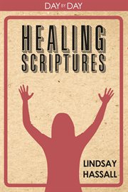 Day by Day : Healing Scriptures cover image cdn