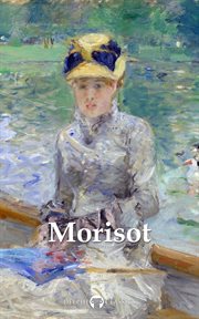 Delphi Complete Paintings of Berthe Morisot (Illustrated) cover image cdn