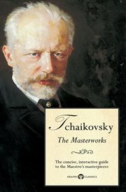 Delphi Masterworks of Pyotr Ilyich Tchaikovsky (Illustrated) cover image cdn