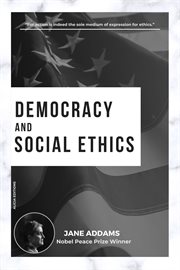Democracy and Social Ethics cover image cdn