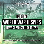 DID THE WORLD WAR II SPIES HAVE SUPER CO cover image cdn
