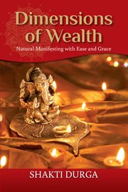 Dimensions of Wealth : Learn how to manifest effectively and transform your life cover image cdn