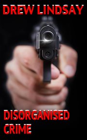Disorganised Crime cover image cdn