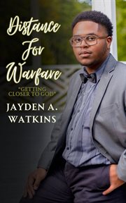 Distance for Warfare : Growing Closer to God cover image cdn