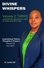 Divine Whispers [Thrive] : Living with the assurance of victory no matter what life brings. Divine Whispers cover image cdn