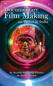 Documentary Film Making on Tribal in India cover image cdn