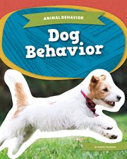Dog Behavior : Animal Behavior cover image cdn