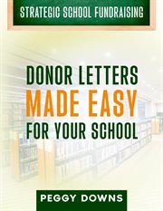 Donor Letters Made Easy for Your School cover image cdn