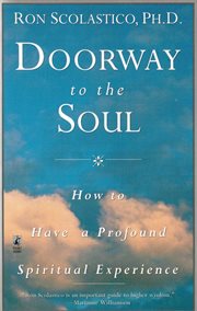 Doorway to the Soul : How to Have a Profound Spiritual Experience cover image cdn