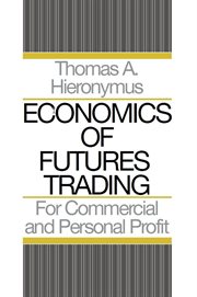 Economics of Futures Trading : For Commercial and Personal Profit cover image cdn