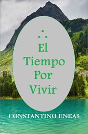 El Tiempo por Vivir cover image cdn
