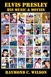 Elvis Presley : His Music & Movies cover image cdn