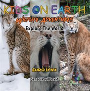 Euro Lynx : Kids on Earth cover image cdn