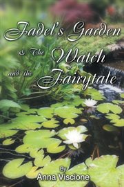 FADEL'S GARDEN & THE WATCH AND THE FAIRY cover image cdn