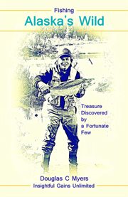 Fishing Alaska's Wild cover image cdn