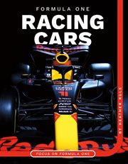 Formula One Racing Cars : Focus on Formula One cover image cdn