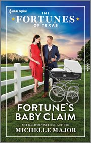 Fortune's Baby Claim : Fortunes of Texas: Digging for Secrets cover image cdn