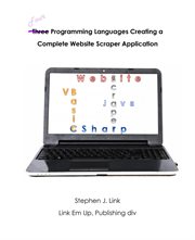 Four Programming Languages Creating a Complete Website Scraper Application cover image cdn