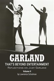 Garland – That's Beyond Entertainment – Reflections on Judy Garland Volume 2 cover image cdn