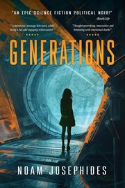Generations : A Science Fiction Political Mystery Thriller cover image cdn