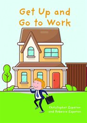 Get Up and Go to Work cover image cdn