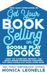 Get Your Book Selling on Google Play Books cover image cdn