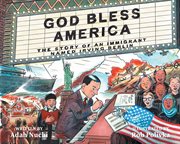 God Bless America : The Story of an Immigrant Named Irving Berlin cover image cdn