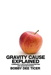 Gravity Cause Explained cover image cdn