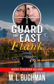 Guard the East Flank : a Military Romantic Suspense cover image cdn