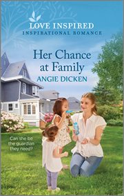 Her Chance at Family : An Uplifting Inspirational Romance cover image cdn