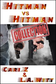 Hitman vs. Hitman : The Complete Collection. Hitman vs. Hitman cover image cdn