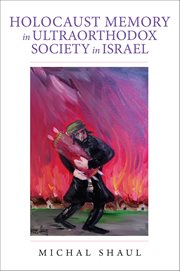 Holocaust Memory in Ultraorthodox Society in Israel : Perspectives on Israel Studies cover image cdn